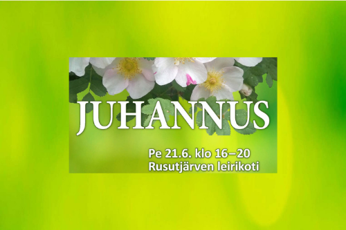Tuusulan seurakunnan juhannusjuhla Tuusulan seurakunnan juhannusjuhla