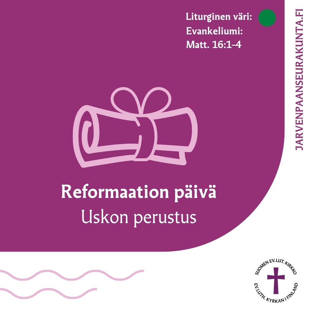 Reformaation päivä: uskon perustus ja kirjekäärö