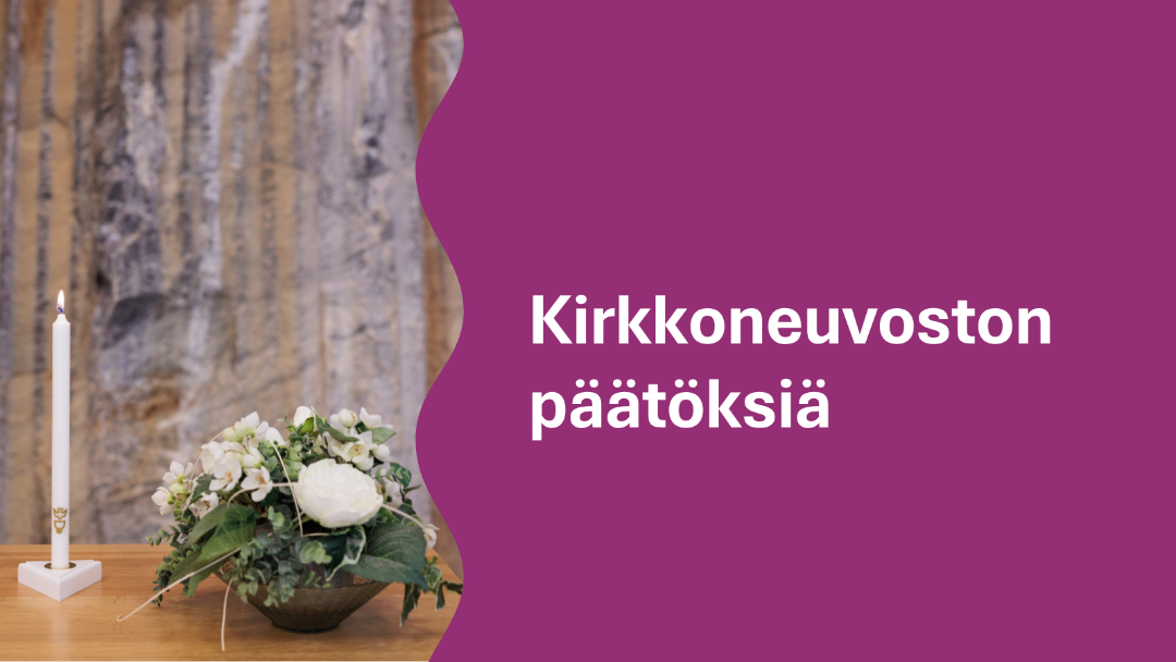 Kirkkoneuvoston päätöksiä 25.8.2026