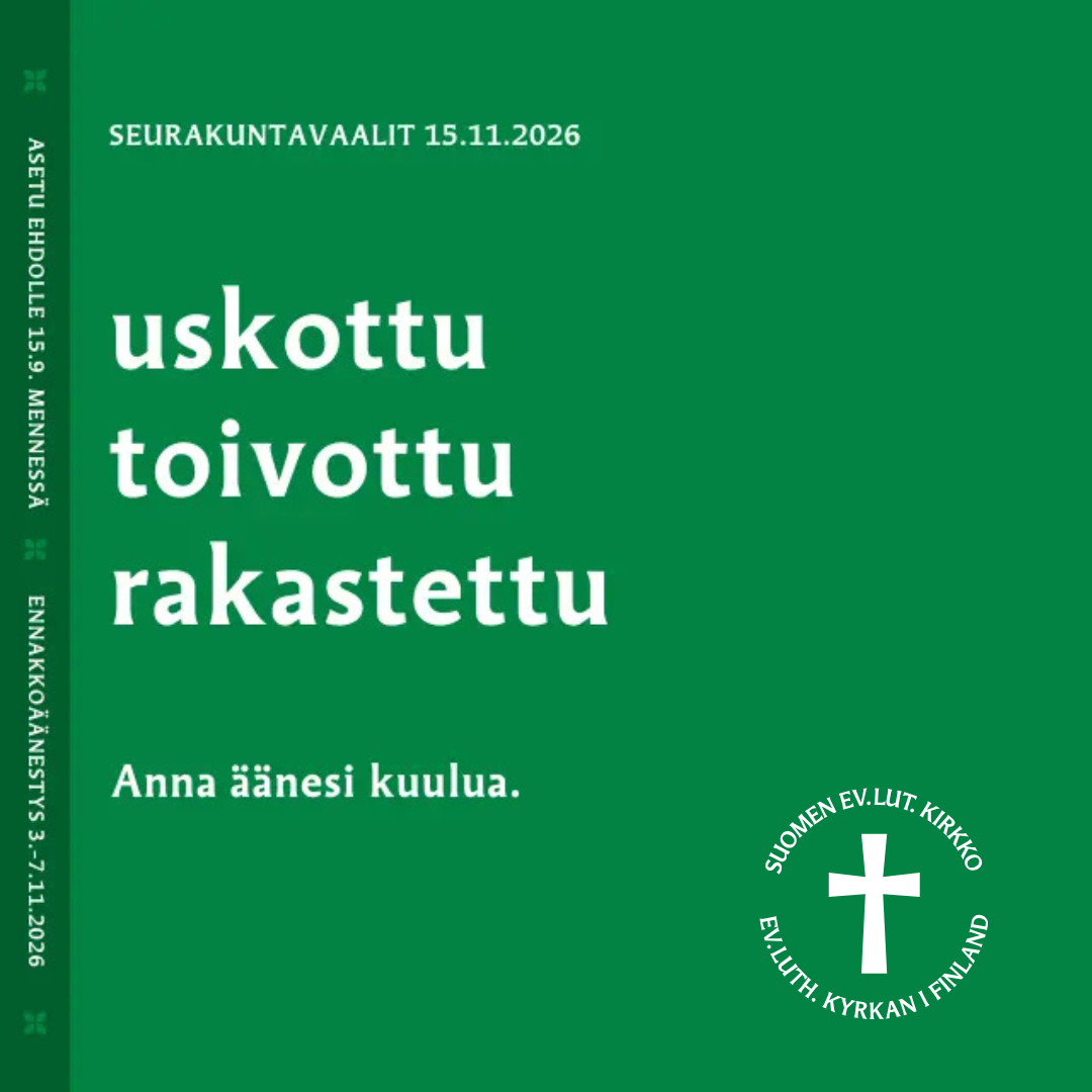 Uskottu, toivottu, rakastettu - anna äänesi kuulua